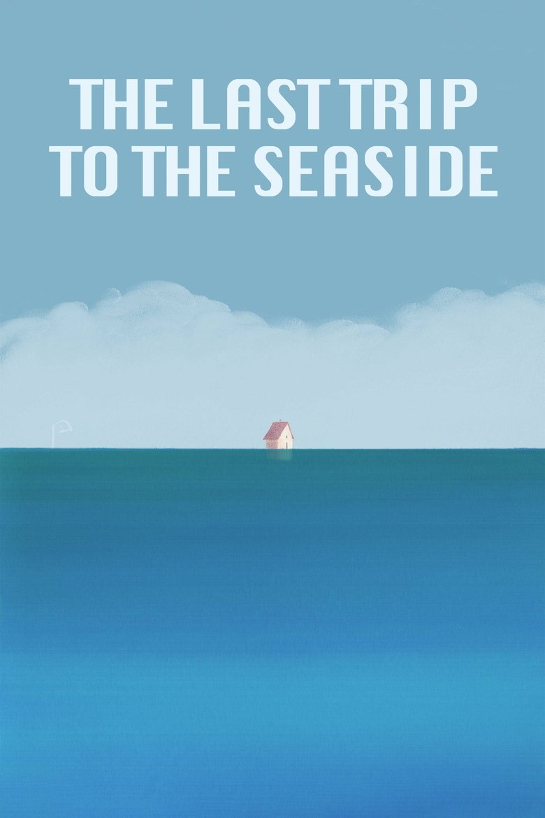 Poster of The Last Trip to the Seaside