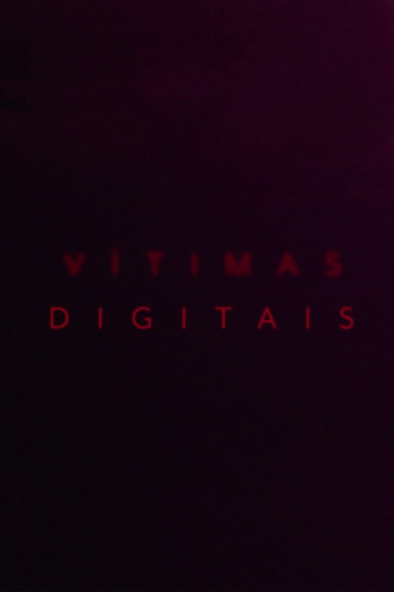 Poster of Episodes in Vítimas Digitais - Season 1 - Season 1