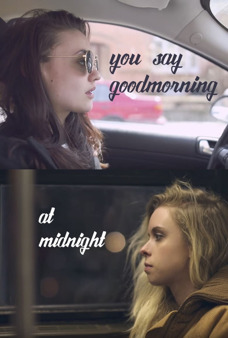 Poster of You Say Good Morning At Midnight