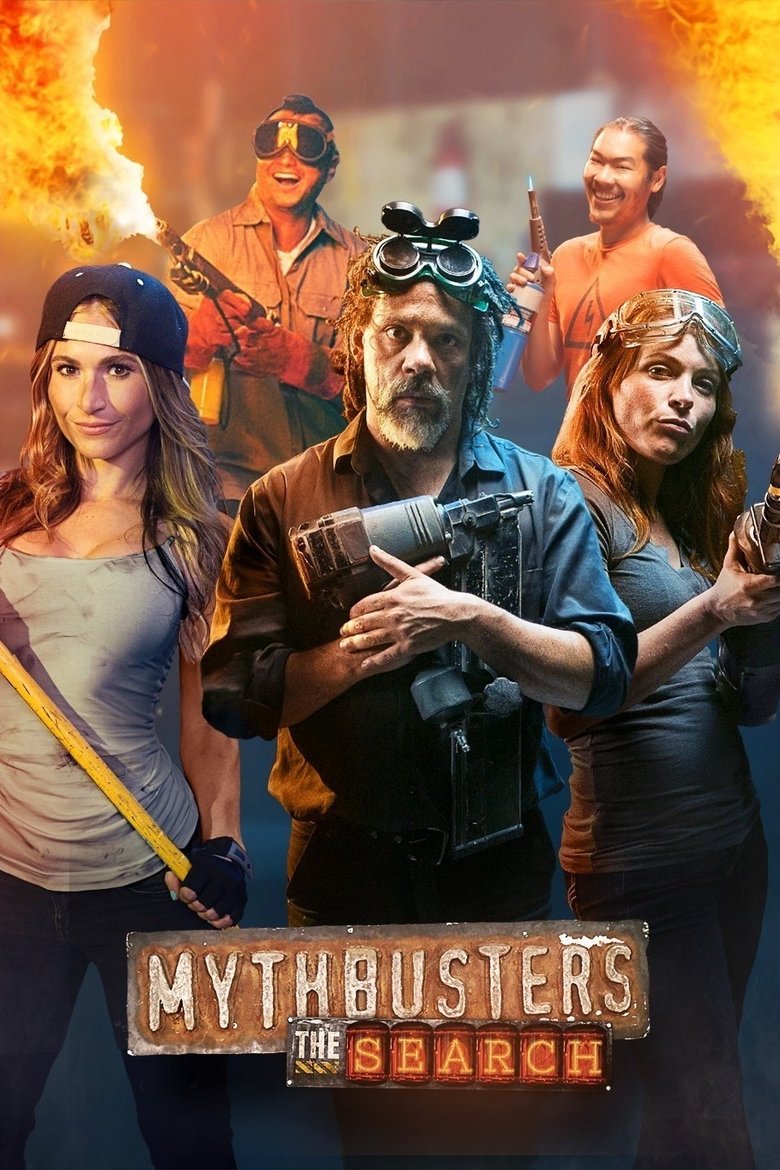 Poster of Episodes in MythBusters  The Search - Season 1 - Season 1