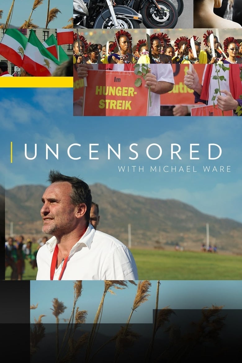 Poster of Uncensored with Michael Ware