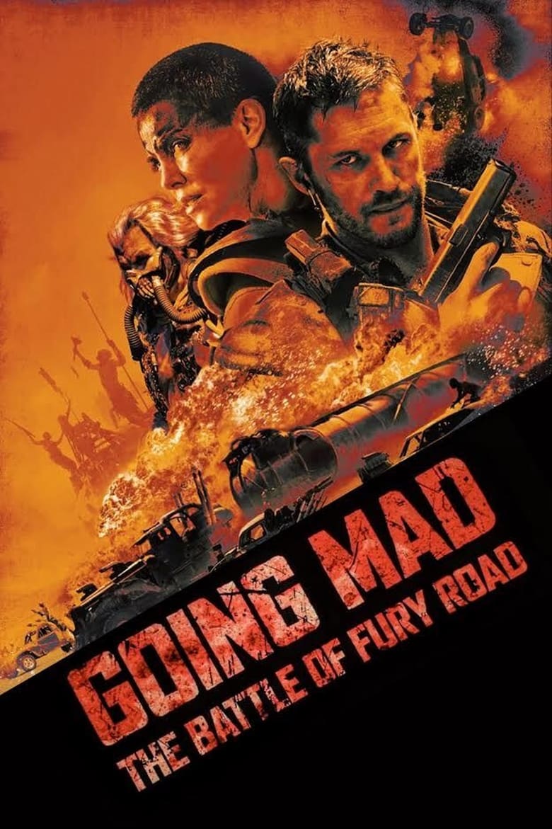 Poster of Going Mad: The Battle of Fury Road