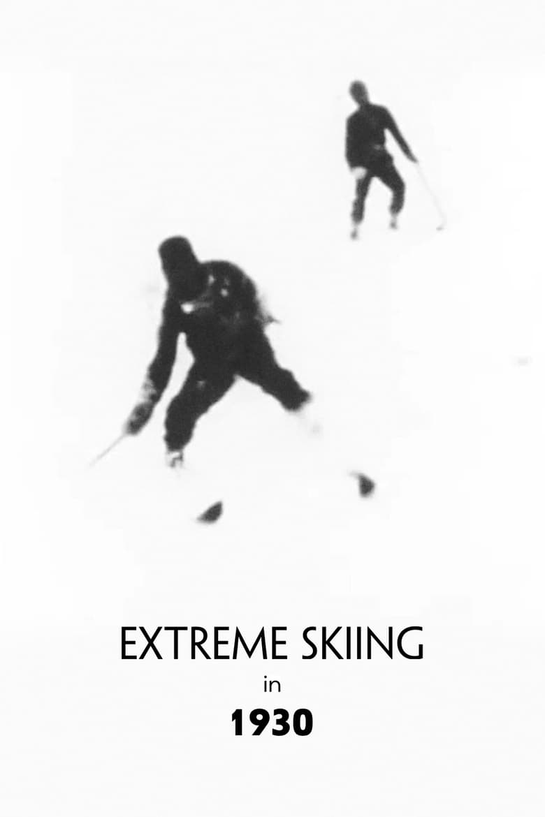 Poster of Extreme Skiing in 1930