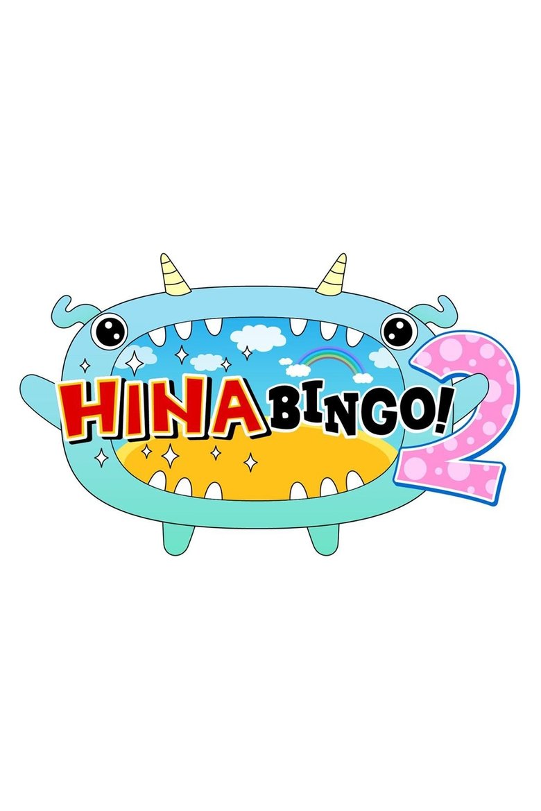 Poster of Episodes in HINABINGO! - Season 2 - Season 2