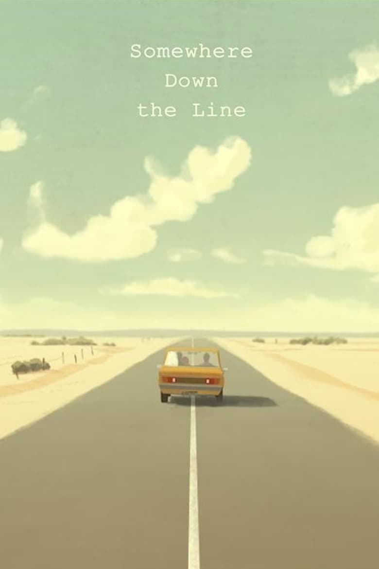 Poster of Somewhere Down the Line