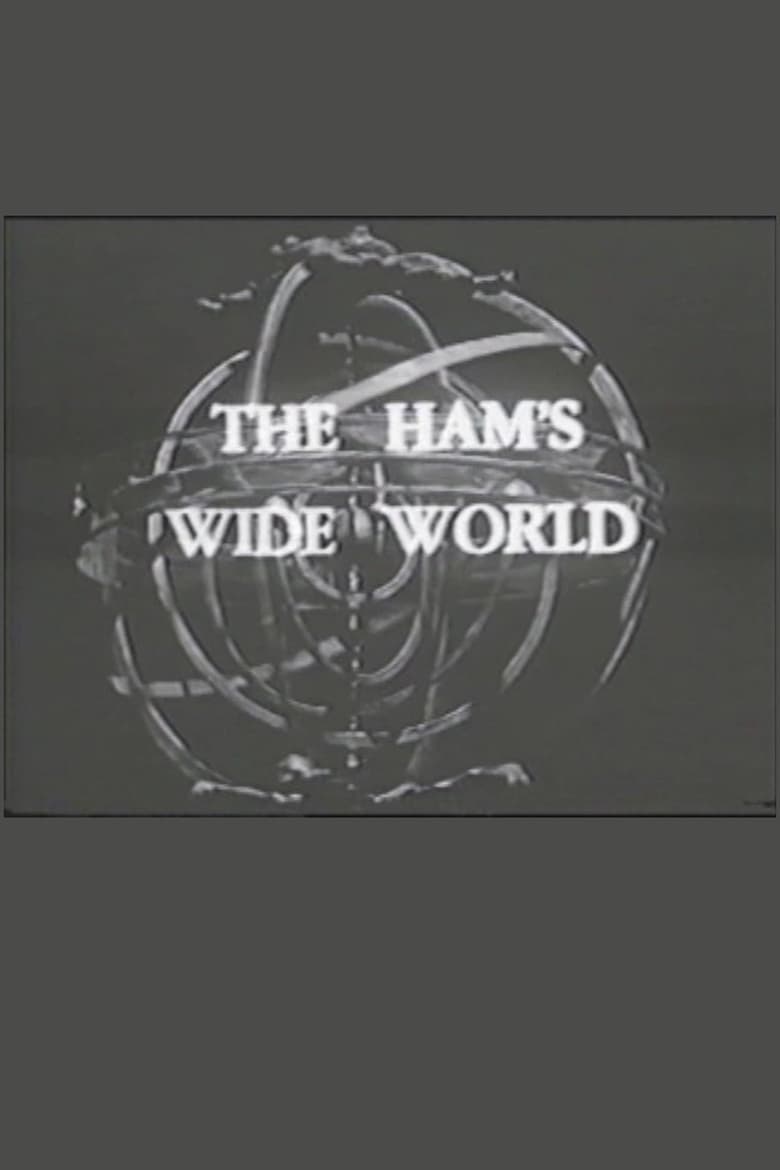 Poster of The Ham's Wide World