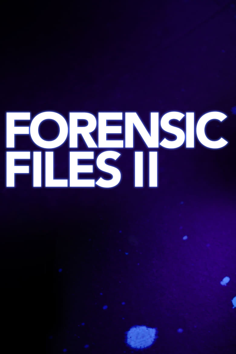 Poster of Cast and Crew in Forensic Files II - Season 1 - Episode 15 - The Car Accident