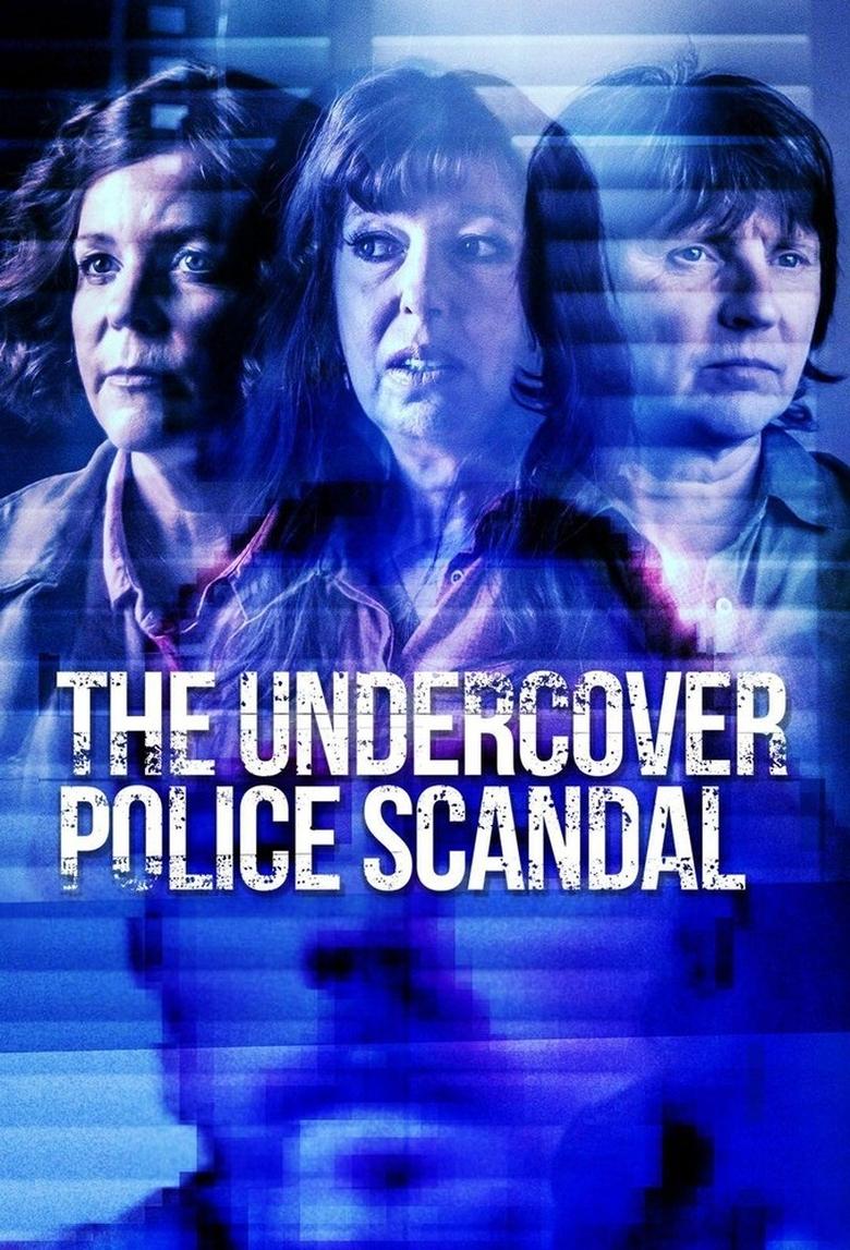 Poster of The Undercover Police Scandal: Love and Lies Exposed