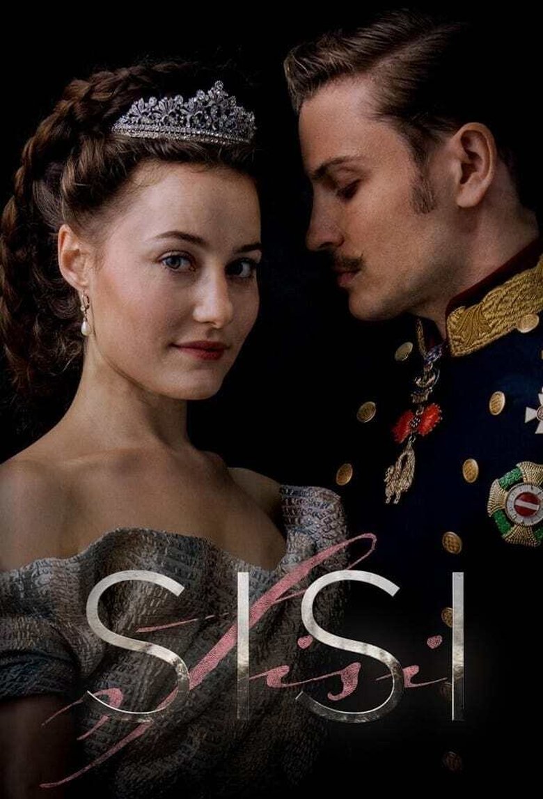 Poster of Episodes in Sisi - Season 1 - Season 1
