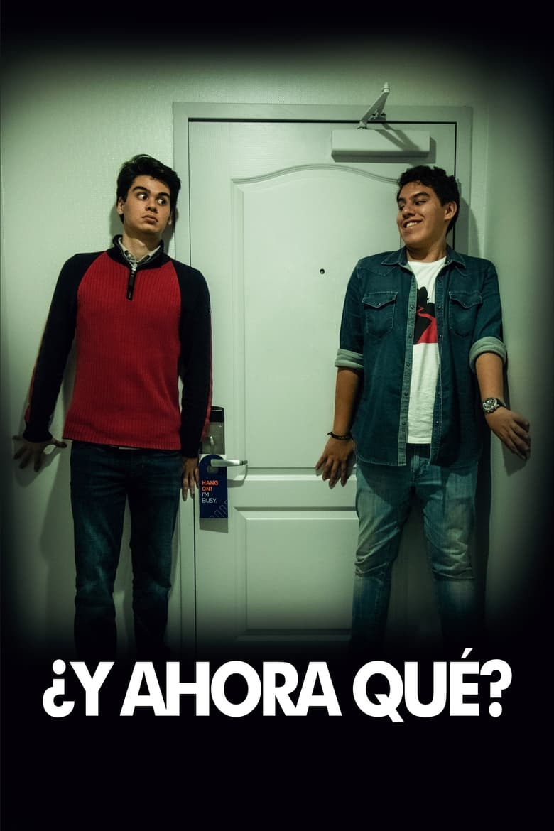 Poster of ¿Y ahora qué?