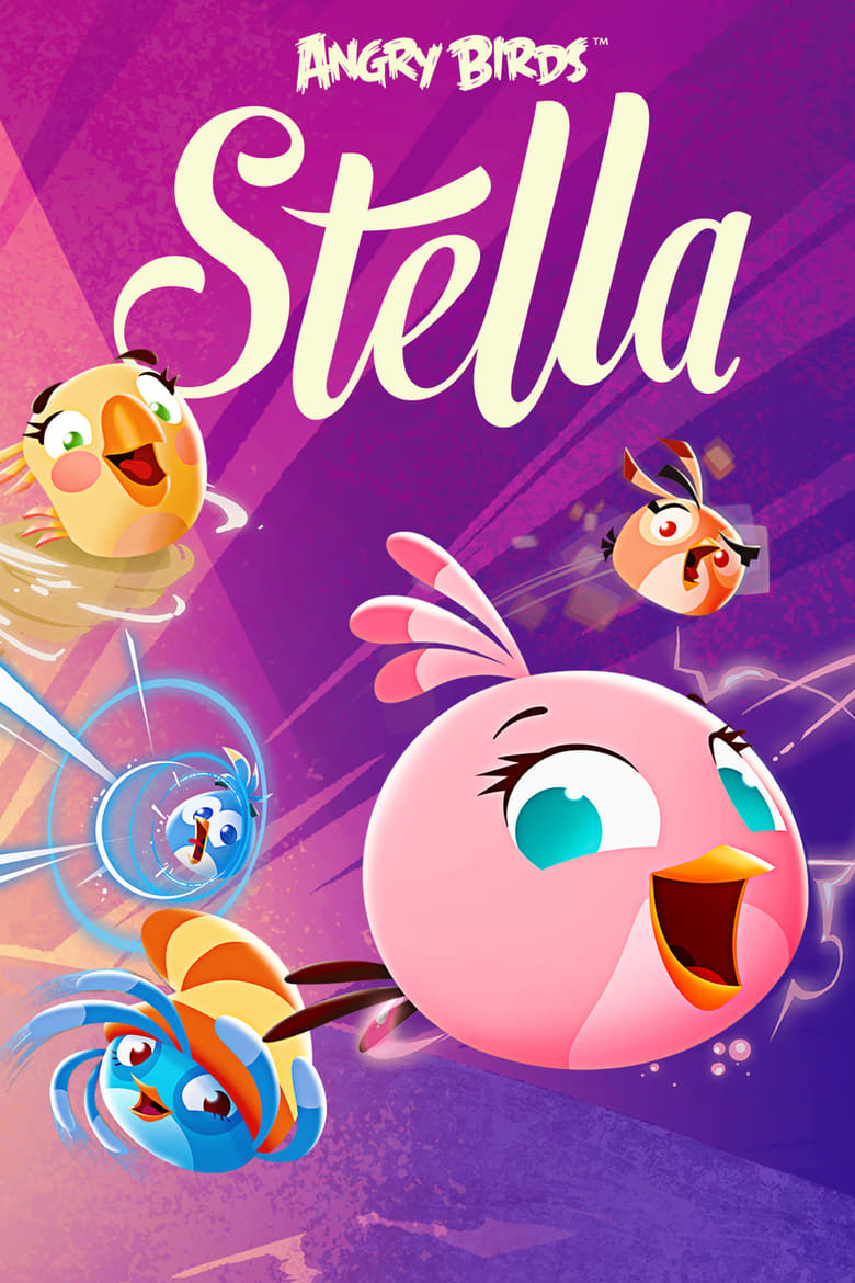 Poster of Episodes in Angry Birds Stella - Season 1 - Season 1