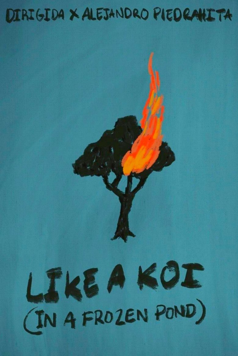 Poster of Like a Koi (In a Frozen Pond)