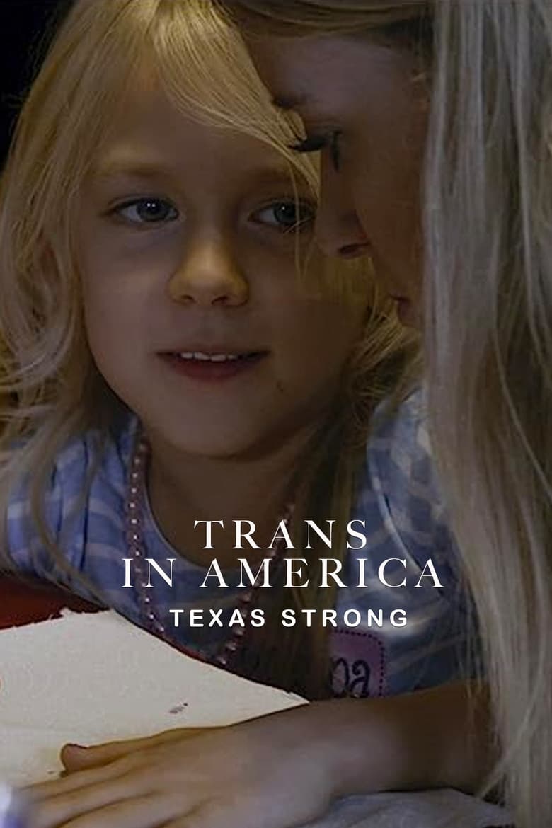 Poster of Trans in America: Texas Strong