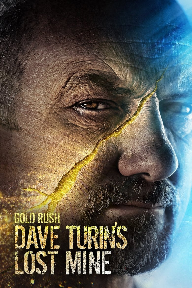 Poster of Episodes in Gold Rush  Dave Turin's Lost Mine - Season 3 - Season 3