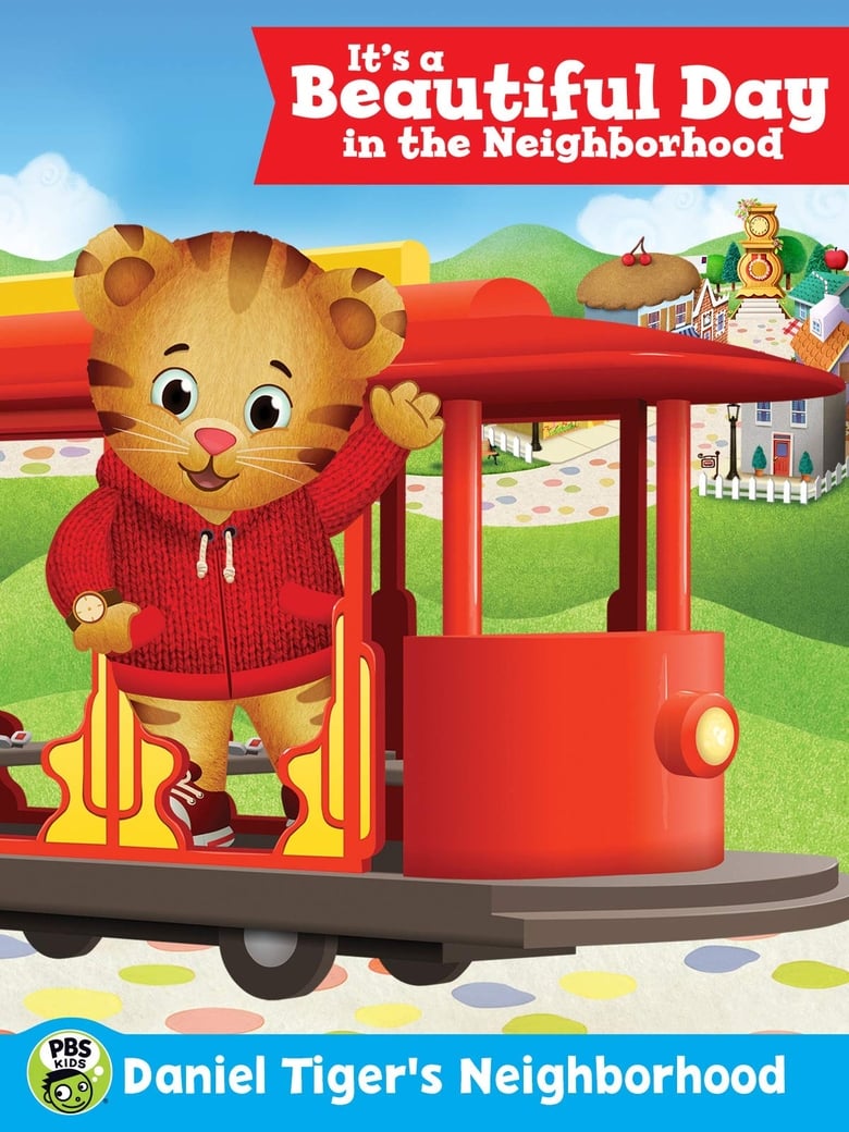 Poster of Daniel Tiger's Neighborhood: It's a Beautiful Day in the Neighborhood