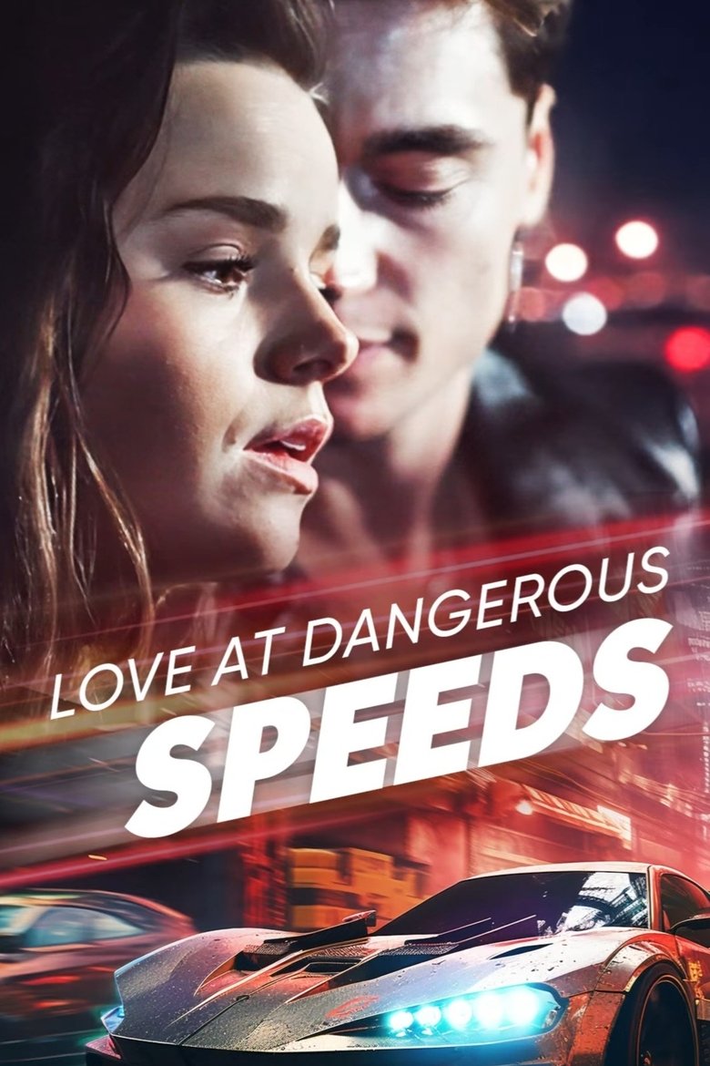 Poster of Love at Dangerous Speeds