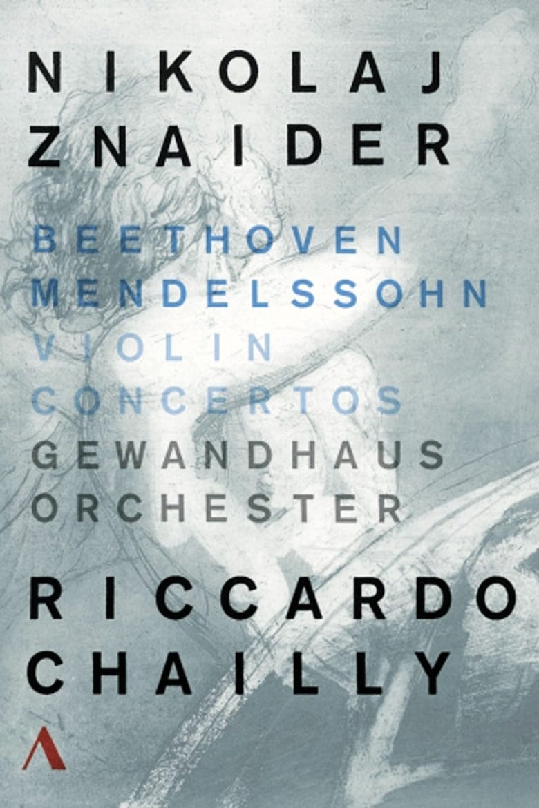 Poster of Ludwig van Beethoven, Felix Mendelssohn - Violin Concertos, Nikolaj Znaider