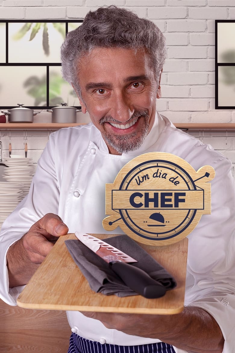 Poster of Episodes in Um Dia De Chef - Season 3 - Season 3