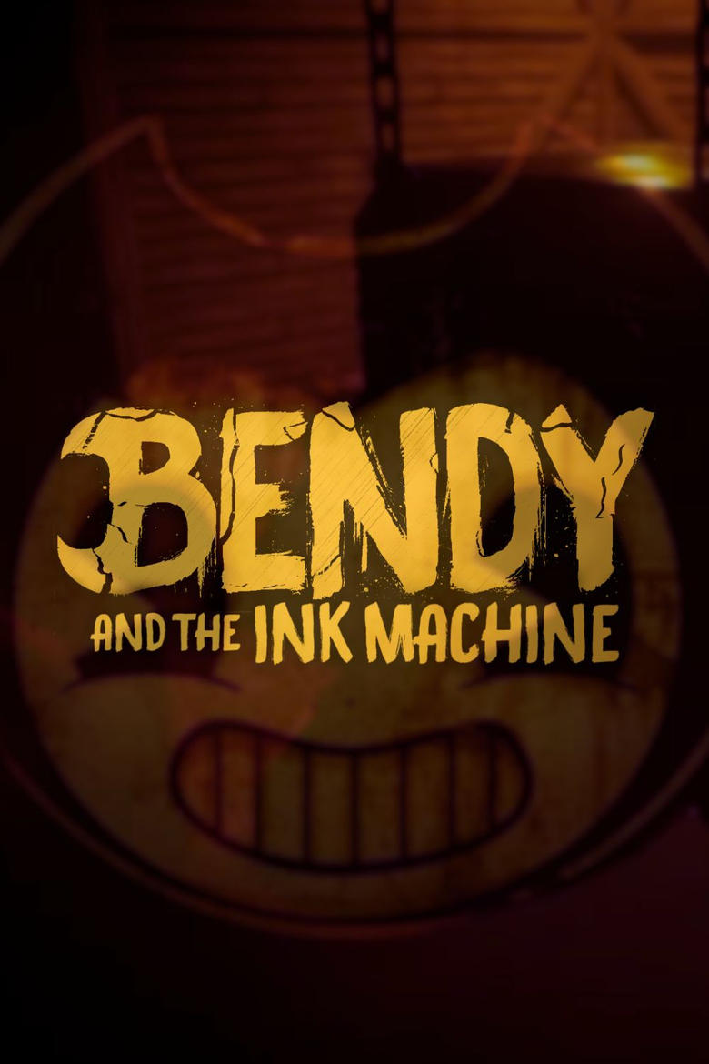 Poster of Bendy and the Ink Machine