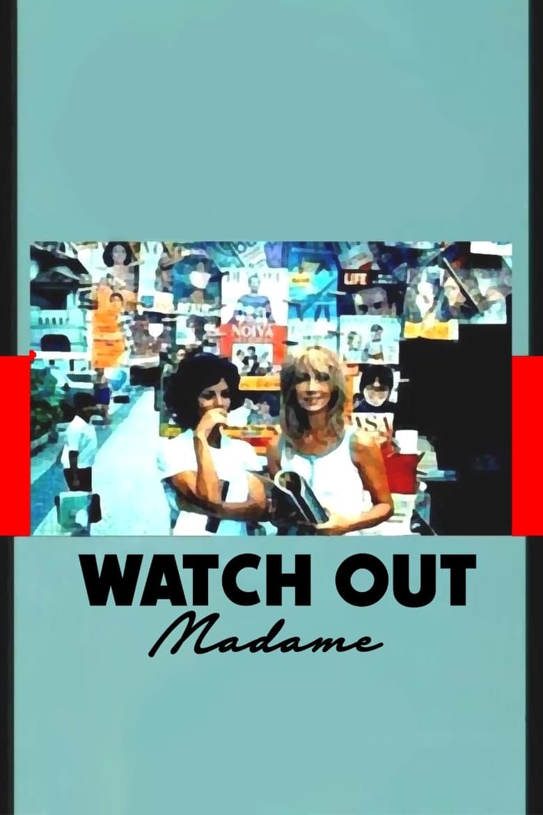 Poster of Watch Out, Madame