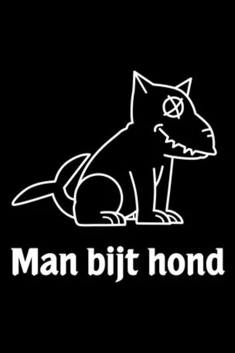 Poster of Episodes in Man Bijt Hond - Season 1 - Season 1