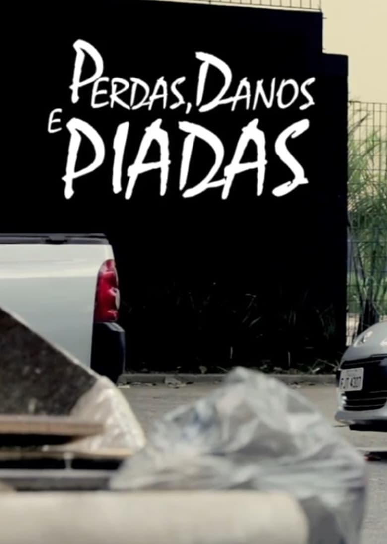 Poster of Perdas, Danos & Piadas Melancólicas