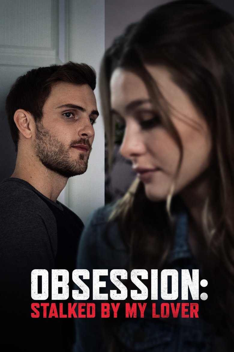 Poster of Obsession: Stalked by My Lover