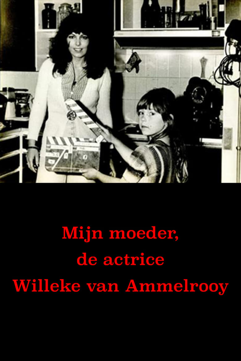 Poster of My Mother, Actress Willeke van Ammelrooy