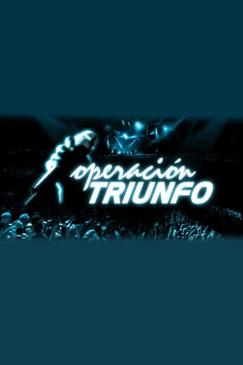 Poster of Episodes in Operación Triunfo - Season 4 - Season 4