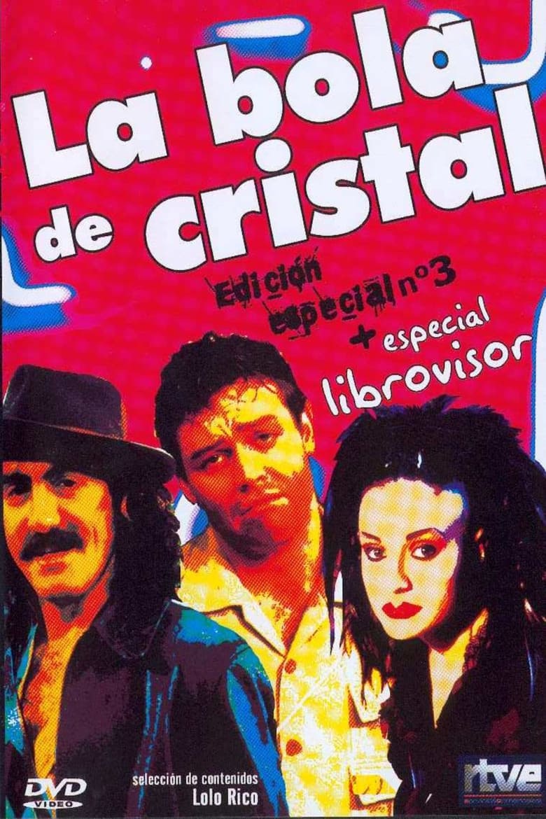 Poster of Cast and Crew in La Bola De Cristal - Season 3 - Episode 3 - Episode 3