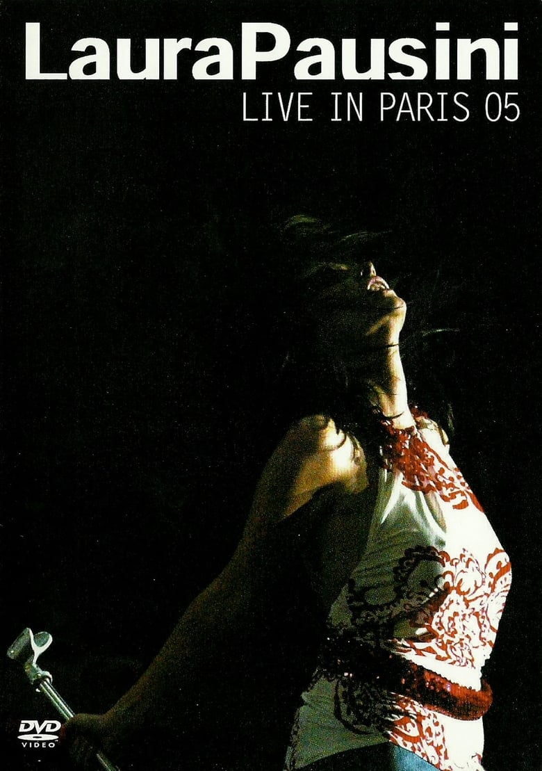 Poster of Laura Pausini: Live In Paris 05