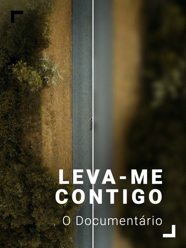 Poster of Leva-me Contigo - O Documentário