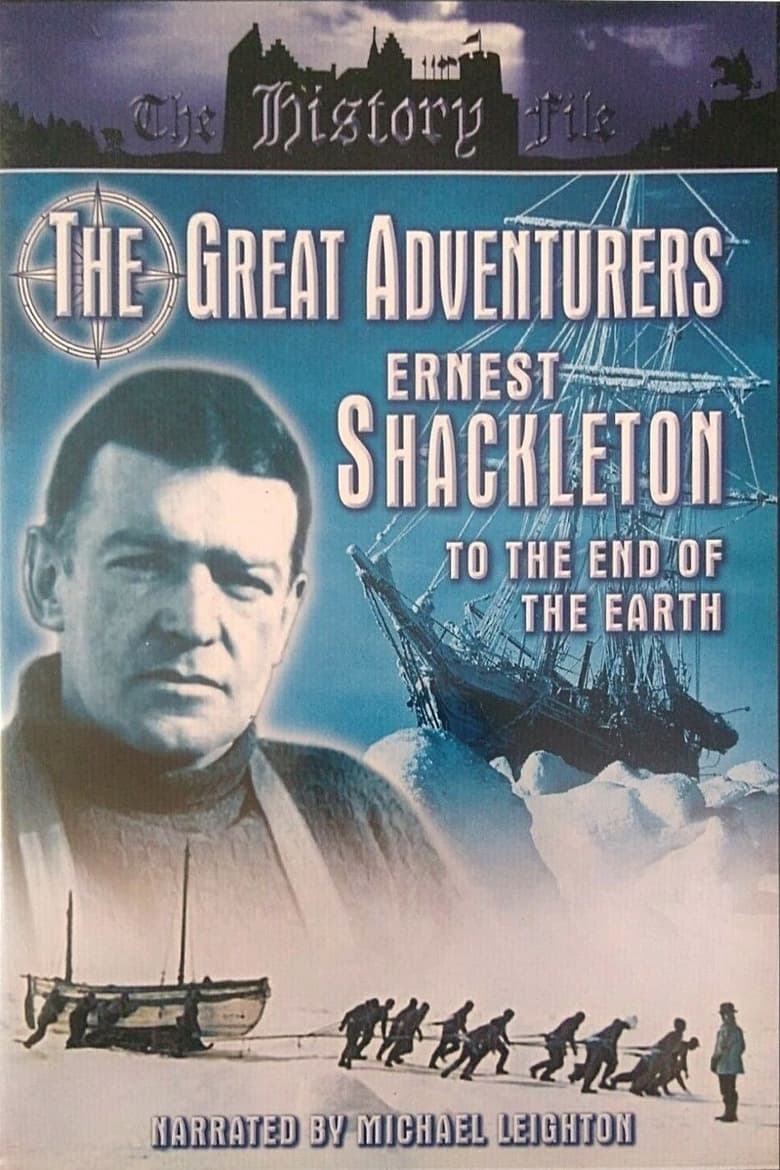 Poster of The Great Adventurers: Ernest Shackleton