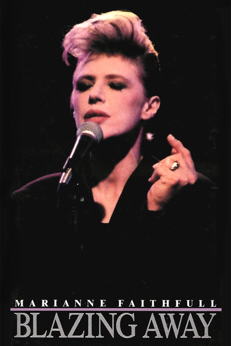 Poster of Marianne Faithfull: Blazing Away