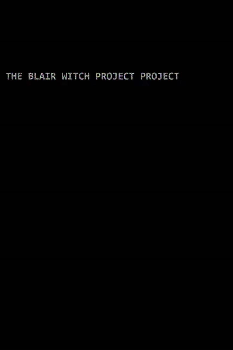 Poster of The Blair Witch Project Project