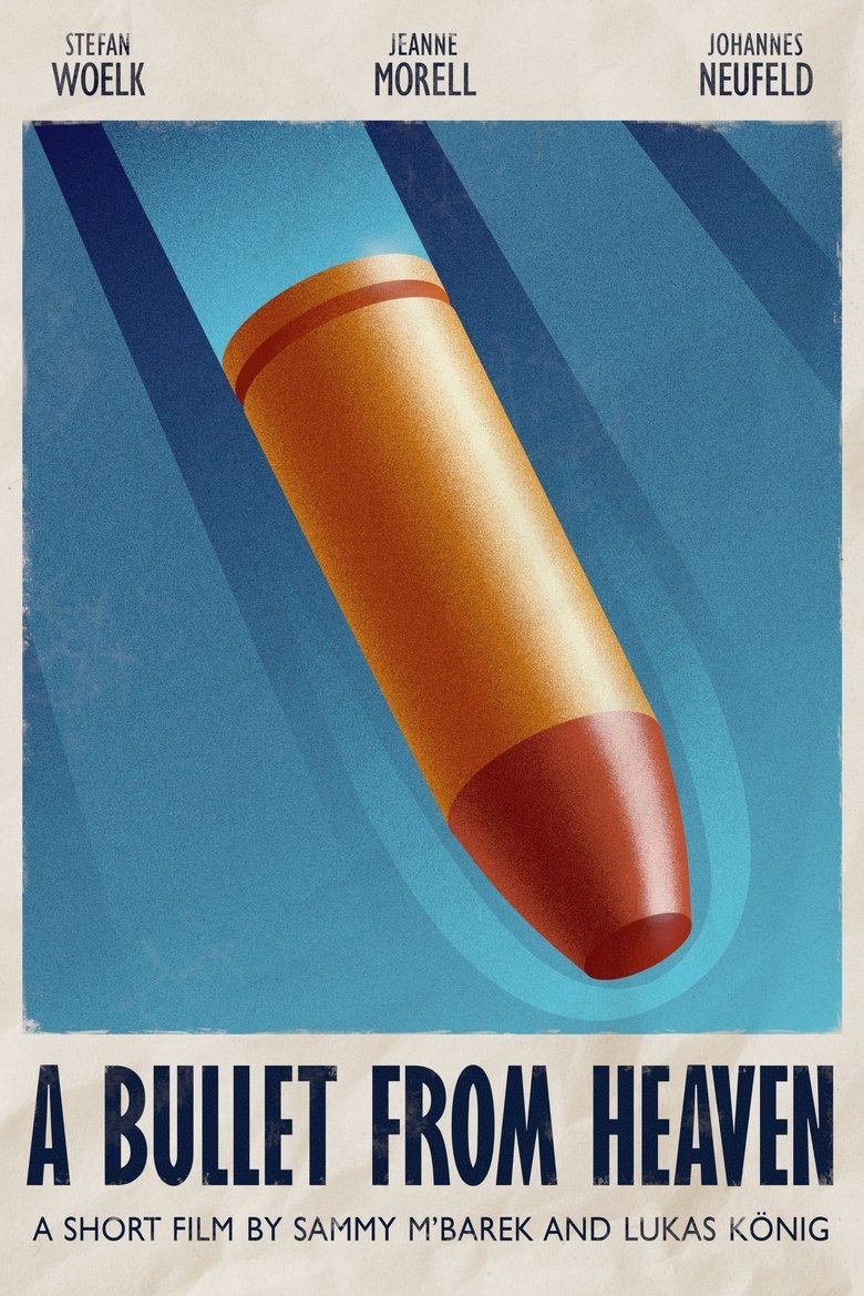 Poster of A Bullet From Heaven