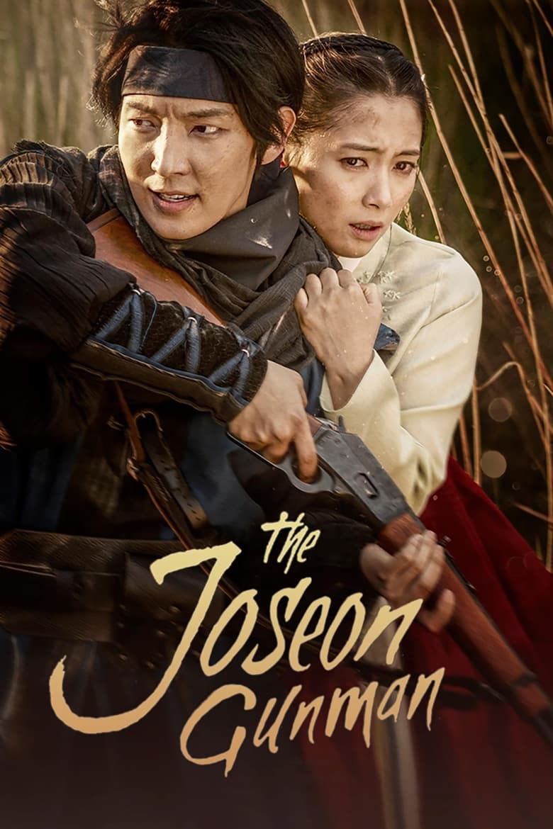 Poster of Cast and Crew in The Joseon Gunman - Season 1 - Episode 17 - Episode 17