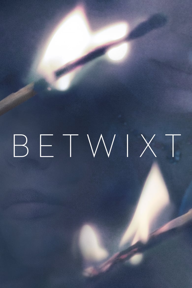 Poster of Betwixt