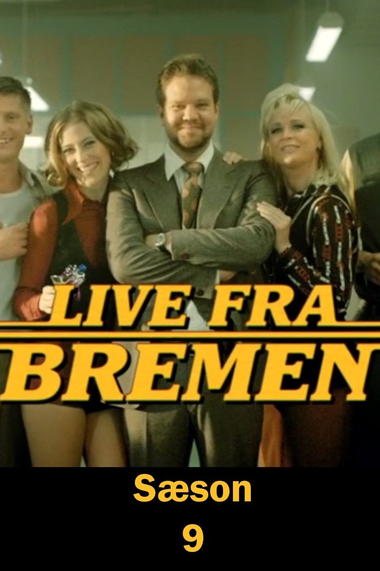 Poster of Episodes in Live From Bremen - Season 9 - Season 9