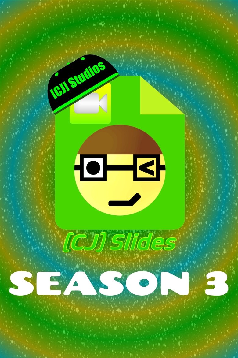 Poster of Episodes in CJ Slides - Season 3 - Season 3
