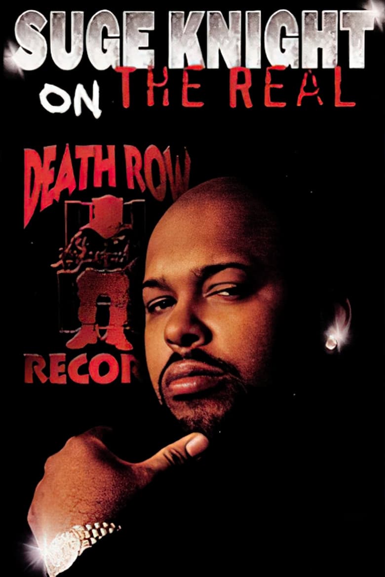 Poster of Suge Knight: On The Real Death Row Story