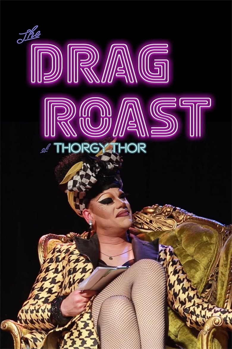 Poster of The Drag Roast of Thorgy Thor