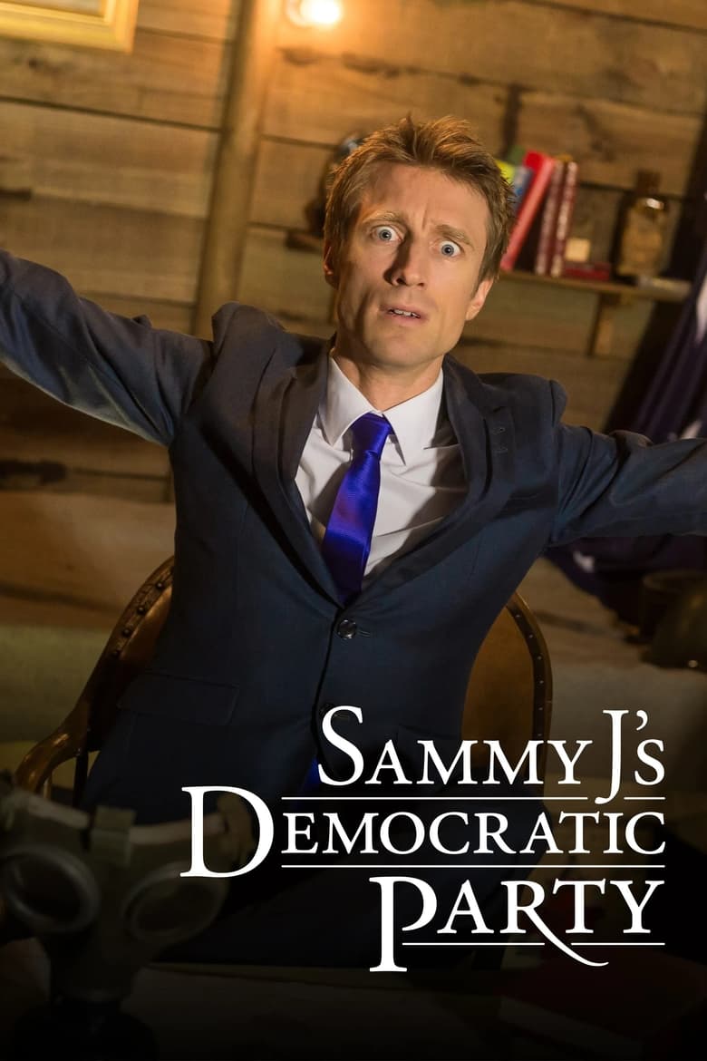 Poster of Sammy J's Democratic Party