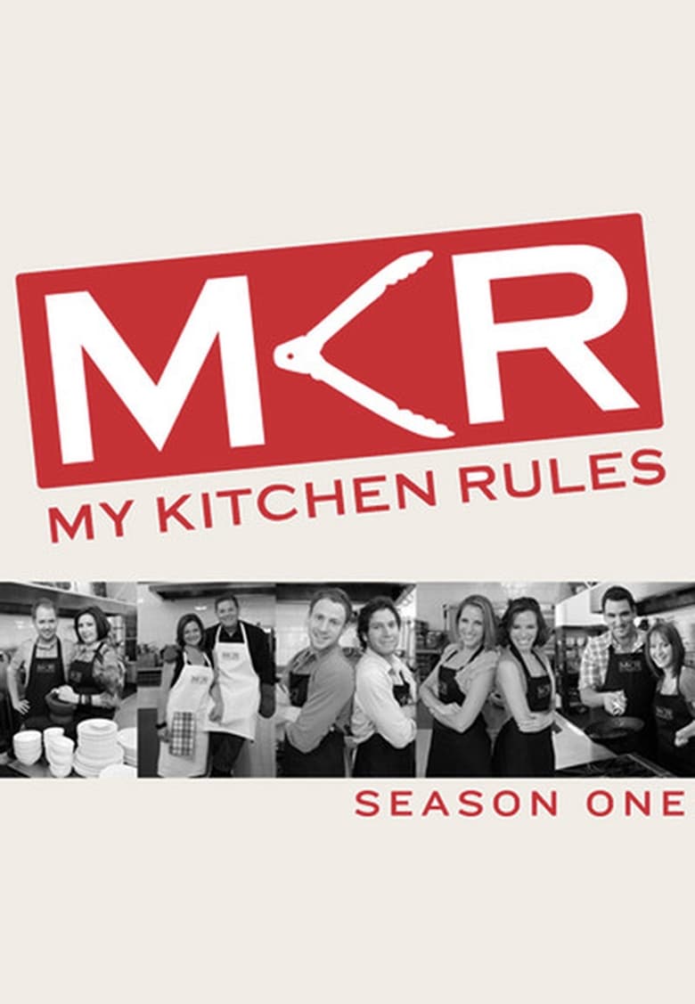 Poster of Episodes in My Kitchen Rules - Season 1 - Season 1