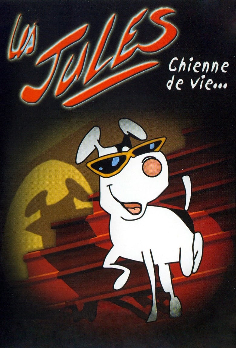 Poster of Les Jules : Chienne de vie…