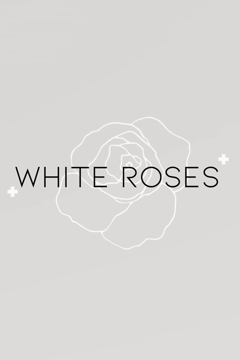 Poster of White Roses