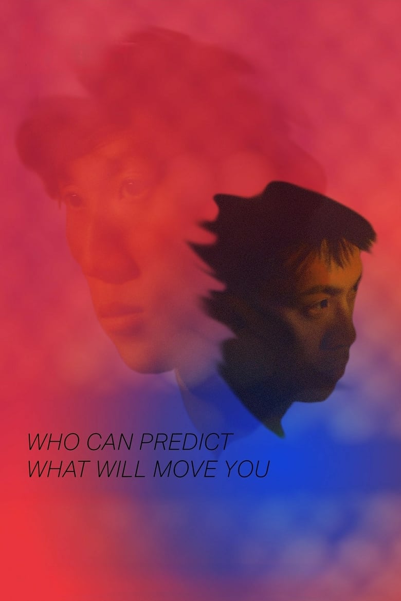 Poster of Who Can Predict What Will Move You