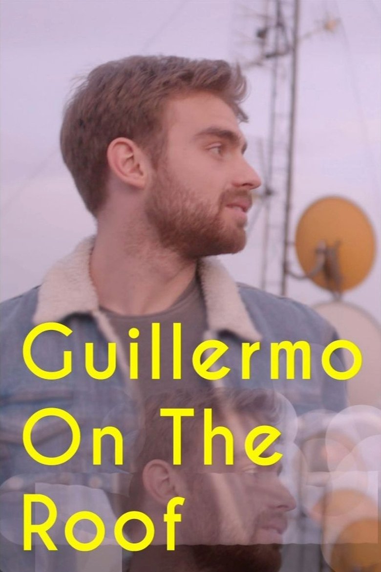 Poster of Guillermo on the Roof