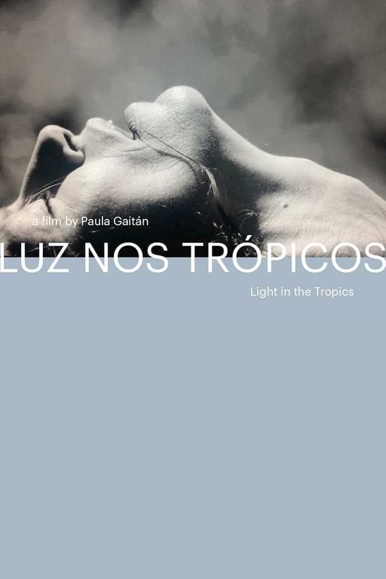 Poster of Light in the Tropics