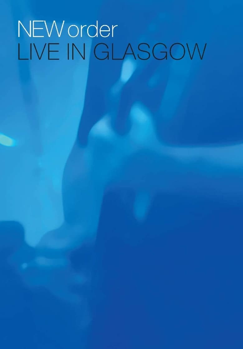 Poster of New Order - Live in Glasgow